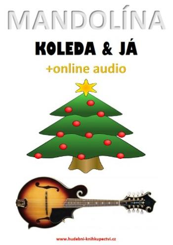 Mandolína, koleda & já (+online audio) - Zdeněk Šotola - e-kniha