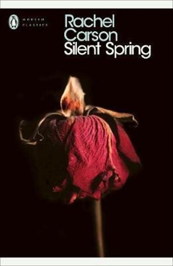 Silent Spring - Rachel Carson