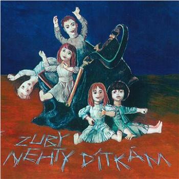 Zuby nehty: Dítkám - CD (MAM050-2)