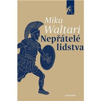 Nepřátelé lidstva: Paměti římského senátora Minuta Lause Maniliana z let 46—79 (978-80-7601-703-0)