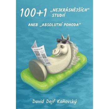 100+1 "nejkrásnějších" studií (978-80-270-2622-7)