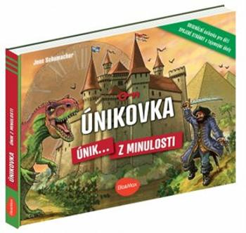 Únikovka - Únik z minulosti - Jens Schumacher, Hauke Kock