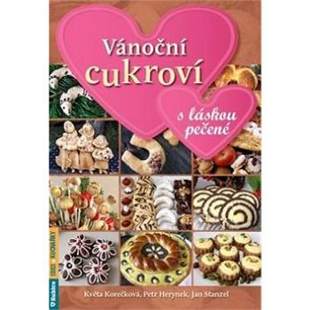 Kniha Vánoční cukroví s láskou pečené (978-80-7346-212-3)