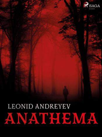 Anathema - Leonid Andreyev - e-kniha