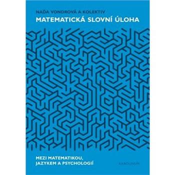 Matematická slovní úloha (9788024645315)