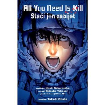 All You Need Is Kill: Stačí jen zabíjet (978-80-7449-368-3)