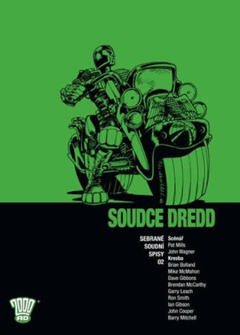 Soudce Dredd 02 - Sebrané soudní spisy - John Wagner, Pat Mills