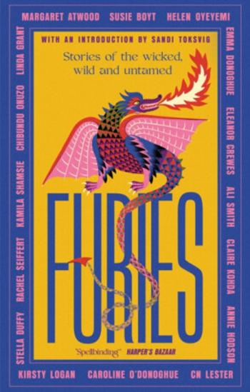 Furies - Emma Donoghue, Shamsie Kamila, Stella Duffy, Margaret Atwoodová, Caroline O'Donoghue, Smith Ali, Onuzo Chibundu, Linda Grant, Susie Boyt, Kir