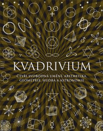 Kvadrivium - Daud Sutton, John Martineau, Anthony Ashton, Jason Martineau, Miranda Lundyová - e-kniha