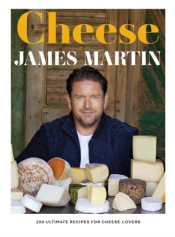 Cheese - James Martin