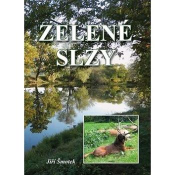 Zelené slzy (978-80-7497-256-0)