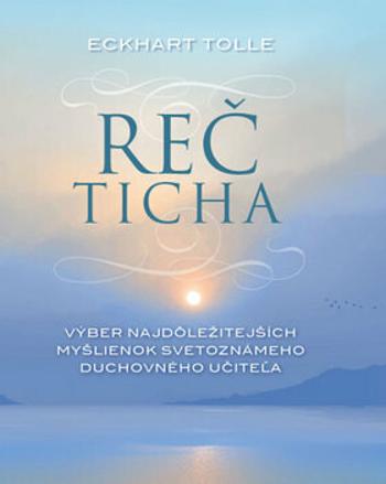 Reč ticha - Eckhart Tolle