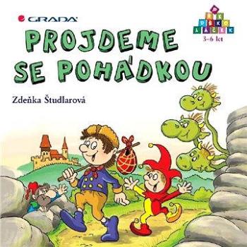 Projdeme se pohádkou (978-80-247-3775-1)