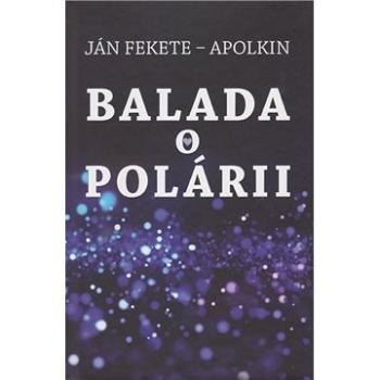 Balada o Polárii (978-80-8202-141-0)