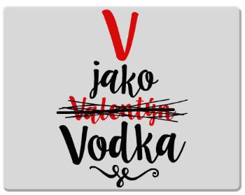 Podložka pod myš V jako Vodka