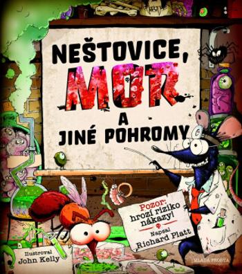 Neštovice, mor a jiné pohromy - Richard Platt