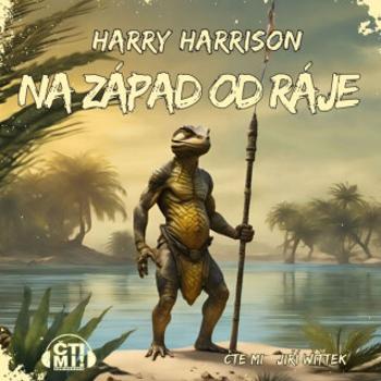 Na západ od ráje - Harry Harrison - audiokniha