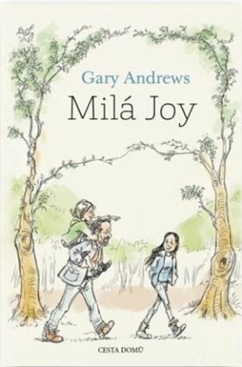 Milá Joy - Andrews Gary