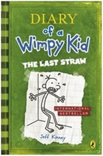 Diary of a Wimpy Kid 3: The Last Straw - Jeff Kinney