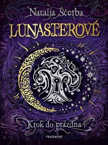 Lunasterové Krok do prázdna - Natalja Ščerba