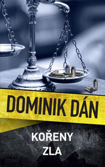 Kořeny zla - Dominik Dán