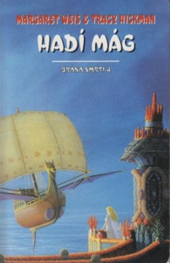 Brána smrti 4: Hadí mág - Margaret Weis, Tracy Hickman