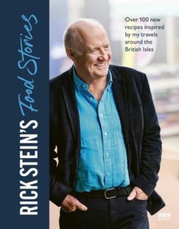 Rick Stein’s Food Stories - Rick Stein