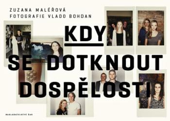 Kdy se dotknout dospělosti - Zuzana Maléřová - e-kniha