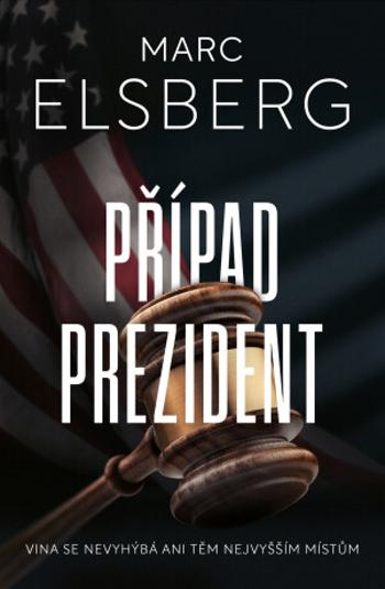 Případ prezident - Marc Elsberg