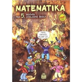 Matematika pro 5.ročník základní školy RVP: učebnice (978-80-7235-575-4)