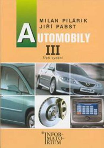 Automobily III pro 3. ročník UO Automechanik - Milan Pilárik, Jiří Pabst