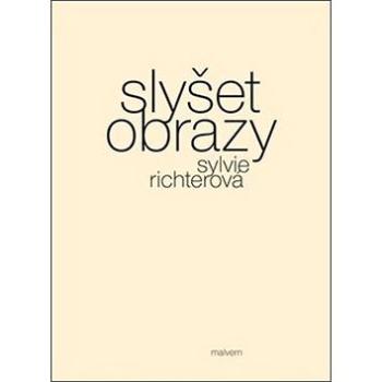 Slyšet obrazy (978-80-7530-132-1)