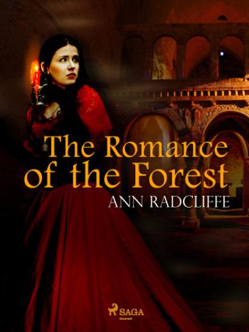 The Romance of the Forest - Ann Radcliffe - e-kniha