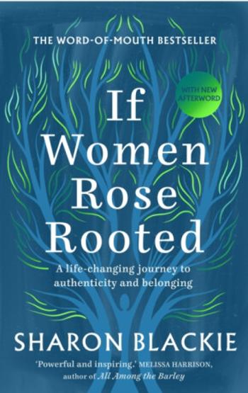 If Women Rose Rooted - Sharon Blackie