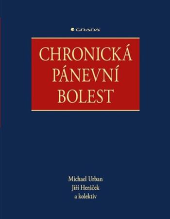 Chronická pánevní bolest - Michael Urban, Jiří Heráček