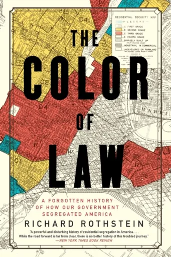 The Color of Law - Richard Rothstein