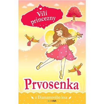 Vílí princezny - Prvosenka z Diamantového lesa (978-80-271-3293-5)