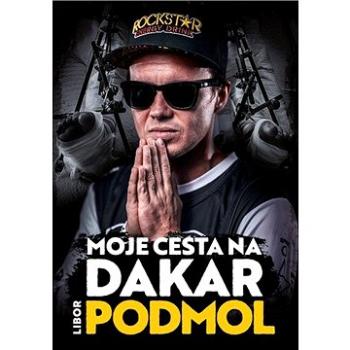 Moje cesta na Dakar (978-80-265-0961-5)