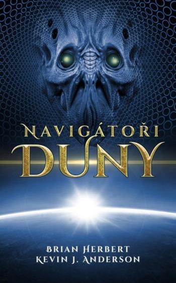 Navigátoři Duny - Kevin James Anderson, Herbert, Brian | Anderson