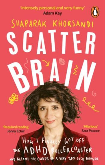 Scatter Brain - Shaparak  Khorsandi