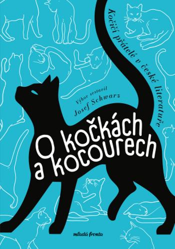 O kočkách a kocourech - Michaela Klevisová, Josef Schwarz, kolektiv autorů - e-kniha