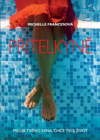 Přítelkyně - Michelle Francesová