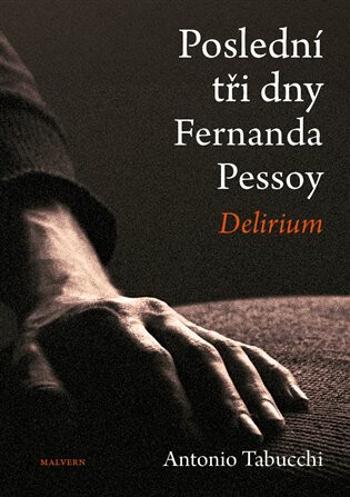 Poslední tři dny Fernanda Pessoy - Antonio Tabucchi