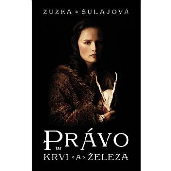 Právo krvi a železa (978-80-222-1308-0)