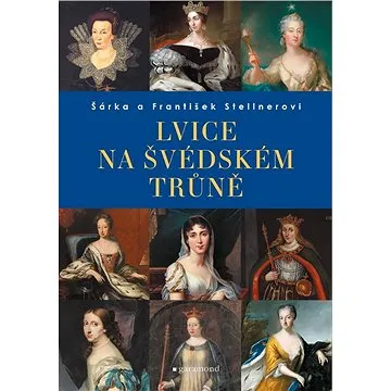 Lvice na švédském trůně (978-80-740-7416-5)