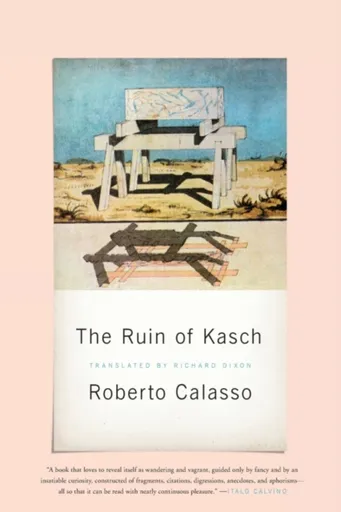 Ruin of Kasch - Roberto Calasso