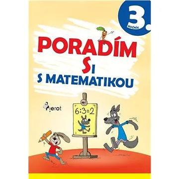 Poradím si s matematikou 3. ročník (978-80-7353-698-5)