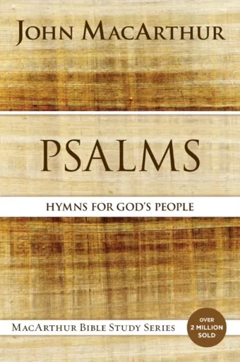 Psalms - MacArthur John F.