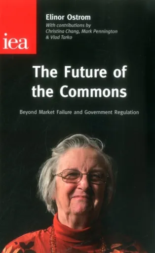 The Future of the Commons - Elinor Ostrom