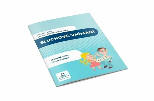 Sluchové vnímání - PS Předškolák 4 - Martin Staněk, Kneslová Martina